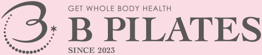 GET WHOLE BODY HEALTH "B PILATES" since 2023